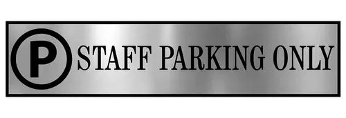 Gugan's Parking Signs with Self Adhesive Signboard Signage for Office, Hospitals, Colleges, Supermarket | Laser Engraved Acrylic Sheet - Staff Parking only (Silver)